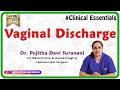 Vaginal Discharge (Clinical essentials): Dr. Pujitha Devi suraneni