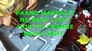 Step by step Paano magpalit ng backlight How to change back light