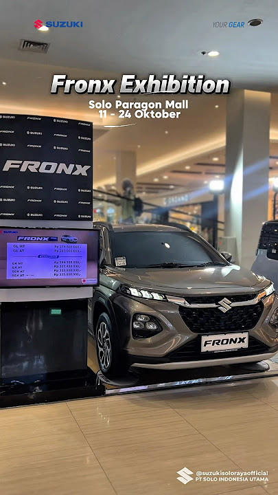 Fronx Exhibition hadir di Solo Paragon Mall! 11–24 Okt 2025. Yuk kenalan sama SUV terbaru Suzuki!