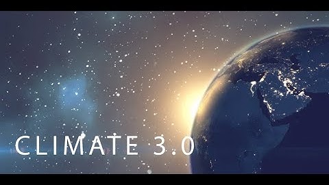 Climate 3.0: The Science, the Politics and the Policy Agenda