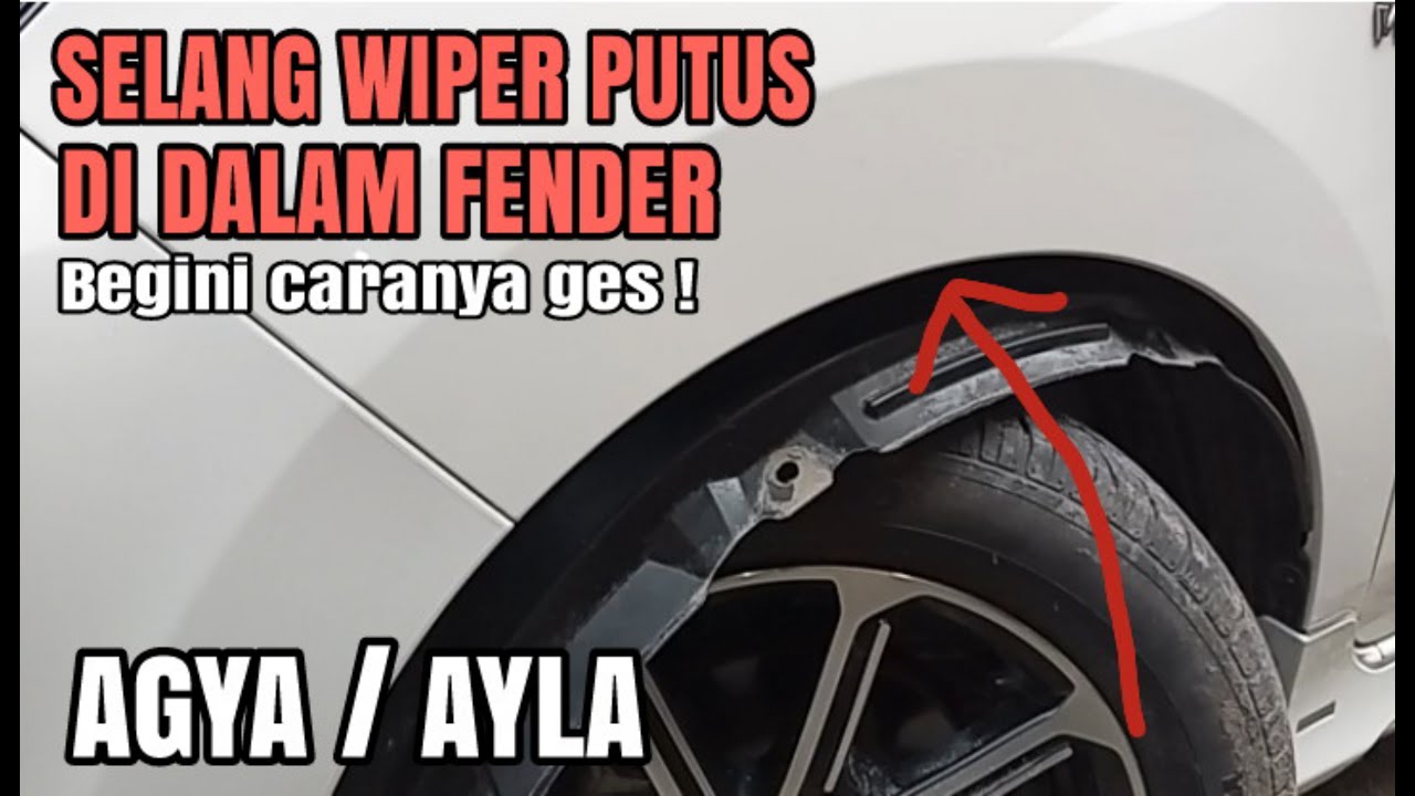 Cara mudah memperbaiki SELANG WIPER putus AYLA / AGYA