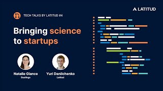 Tech-talks #4 -  Natalie Glance, Duolingo: Bringing science to startups screenshot 4