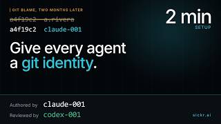 Give Every AI Agent a Git Identity (2 Minutes)