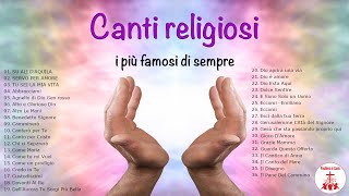Canti Religiosi - I più famosi di sempre | Preghiera in Canto | #cantireligiosi #preghieraincanto