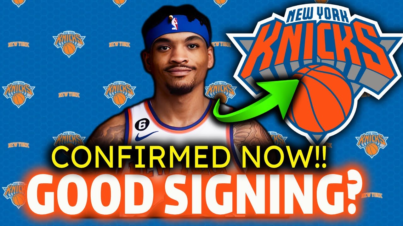 LAST HOUR ! FINALLY GOOD NEWS!! NEW YORK KNICKS CONFIRMS! ... - YouTube