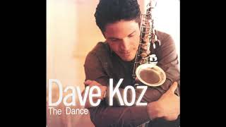 10 The Dance      Dave Koz，The Dance，Saxophone