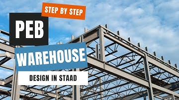 PEB Warehouse Design in STAAD - Part 1