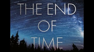 Day 21 of 40 - THE END OF TIME - September 6/7, 2023