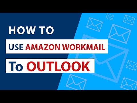 How to Use Amazon WorkMail in Outlook I Save Amazon AWS WorkMail Email to Outlook