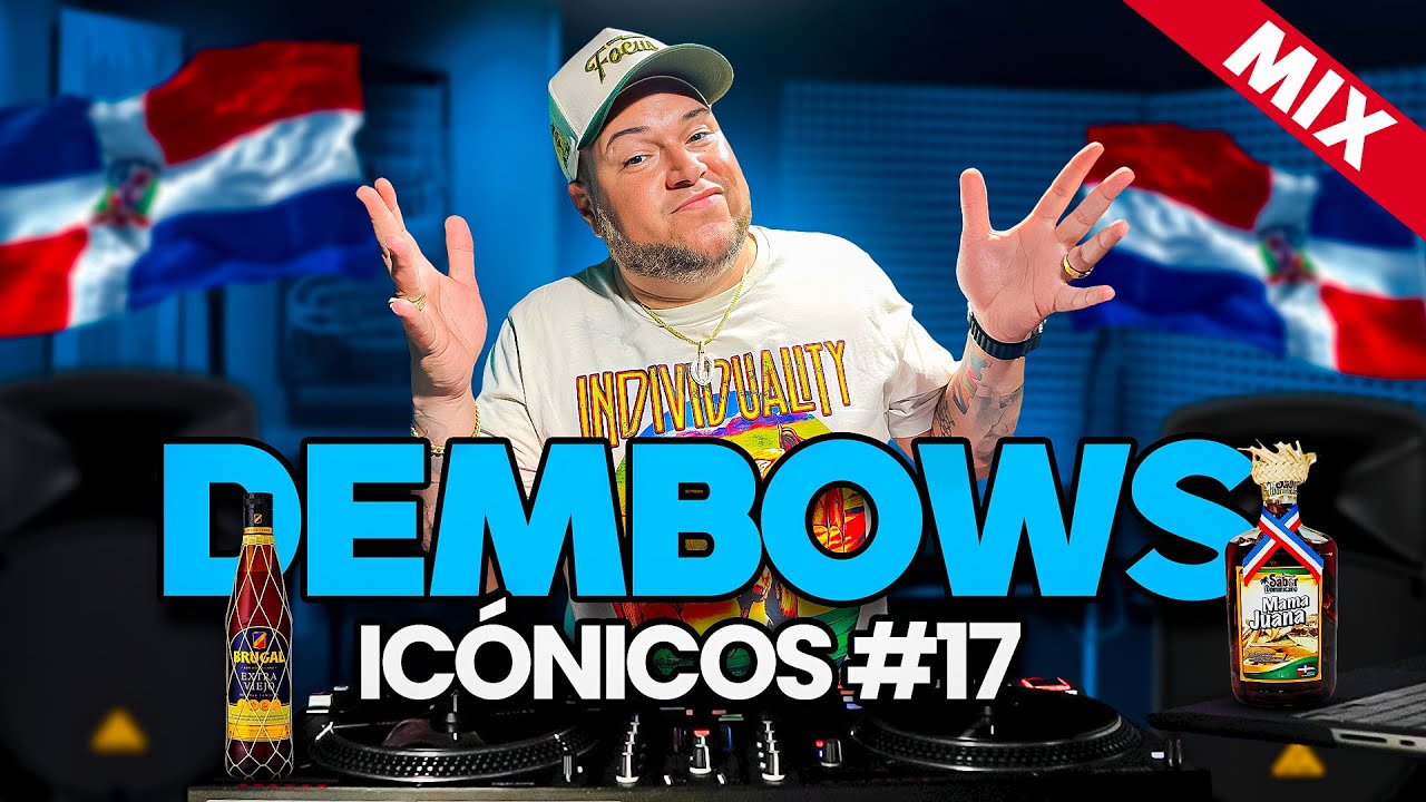 DEMBOW CLASICOS #17 - DJ SCUFF
