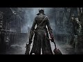 Bloodborne - Official Gamescom Demo