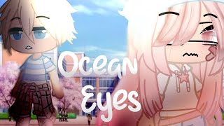Ocean eyes~  Gacha-Life Amino