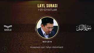 92. LAYL SURASI 1-21-OYATLAR | HUSAYNXON YAHYO ABDULMAJID