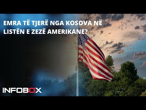 A DO TË KETË EMRA TË TJERË NGA KOSOVA NË LISTËN E ZEZË AMERIKANE?