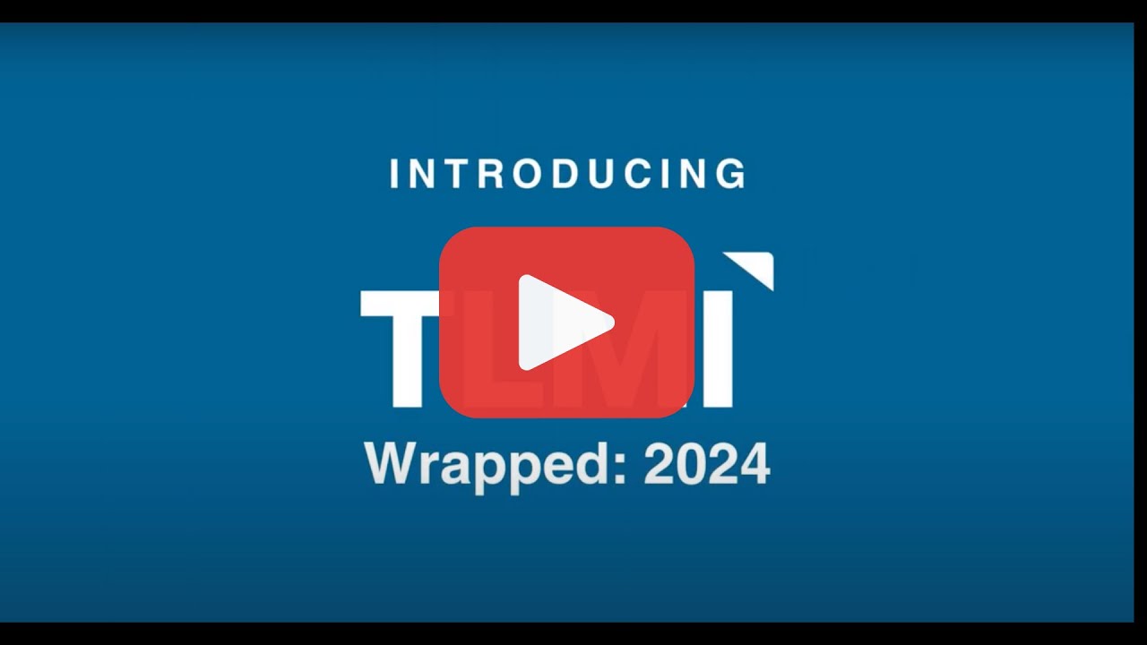 2024 TLMI Wrapped