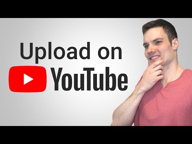 How to Upload a Video to  in 6 Easy Steps