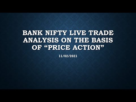 BANK NIFTY 🔴LIVE TRADE ANALYSIS ON THE BASIS OF “PRICE ACTION”