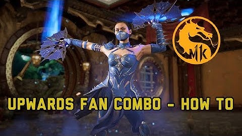How to Do Upwards Fan Mid-Screen Combo | Kitana - MK11