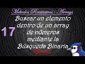 Ejercicio 17: Recursividad, Busqueda Binaria(Binary Search) en un array de números || Java