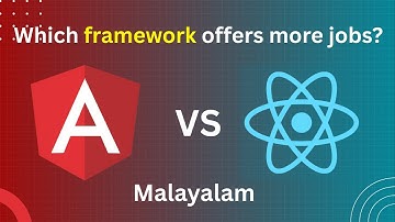 React vs Angular Malayalam Tutorial | Which One Should You Learn?