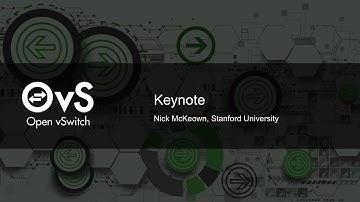 Keynote by Nick McKeown, Stanford University