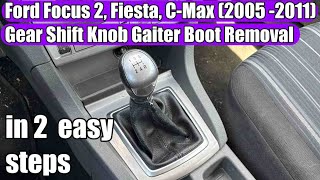 Ford Focus 2, Fiesta, C-Max, S-Max 2005 -2011 - Gear Shift Knob Gaiter Boot Replacement Removal