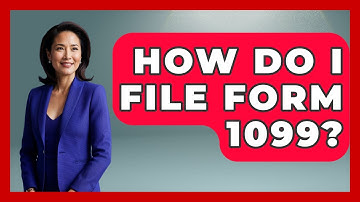 How Do I File Form 1099? - Ask Your Bank Teller