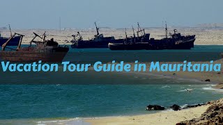 Most attractive Places in Mauritania||Mew Play