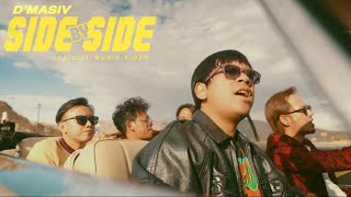 D’MASIV Feat. QoryGore - Side By Side (Official Music Video)