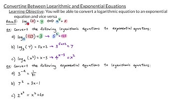 Converting Between Logarithmic and Exponential Equations
