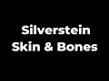 Silverstein Skin Bones Lyrics mp3