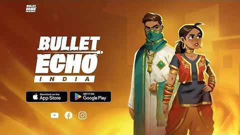 My first gameplay of bullet Echo India | Bullet echo Gameplay | new pubg type game
