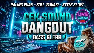 AWAS TETANGGA IRI !!! CEK SOUND DANGDUT  BASS GLERR | KOPLO KALEM AUDIO CLARITY | #121