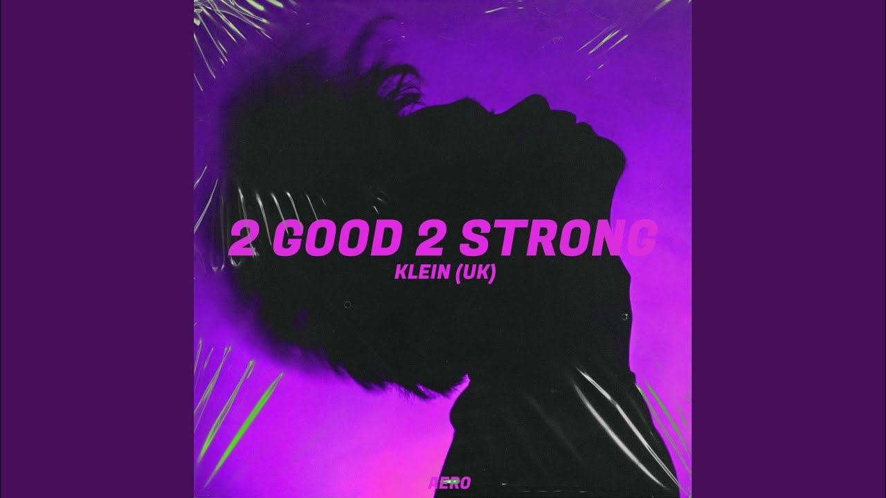 2 Good 2 Strong (Original Mix) - YouTube