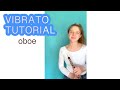 Oboe Vibrato Tutorial Oboe Vibrato Tutorial