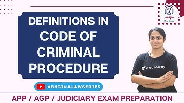 Definitions l Code of Criminal Procedure l KARNATAKA JUDICIARY EXAMINATION I APARNA BHAT
