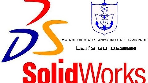 Vẽ cái mỏ lết bằng SolidWorks