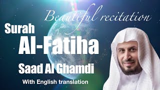 Surah Al-Fatiha | Saad Al Ghamdi