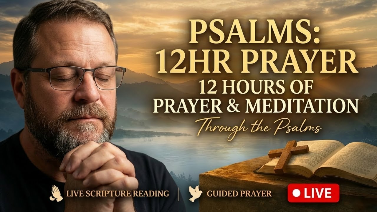 72 Hours of Prayer & Meditation Through the Psalms (Day2 Session 1)