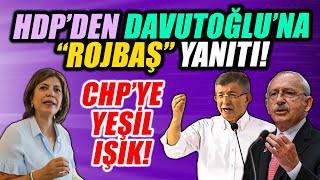 Hdpden Davutoğluna Rojbaş Yanıtı Chpye Yeşil Işık