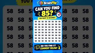 Can You Find 85 Among 58? 👀🧠 #Shorts