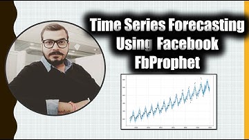 Time Series Forecasting Using Facebook FbProphet