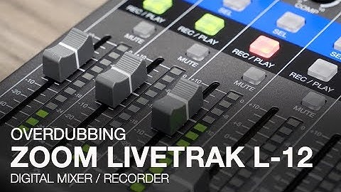 Zoom LiveTrak L-12: Overdubbing