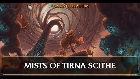 world of warcraft ( The War Within ) season 1 (dungeon Mists of Tirna Scithe)