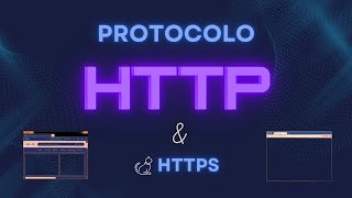 Qué es el protocolo HTTP | Qué es HTTPS | ¿Cómo funciona el protocolo http | Historia y diferencias