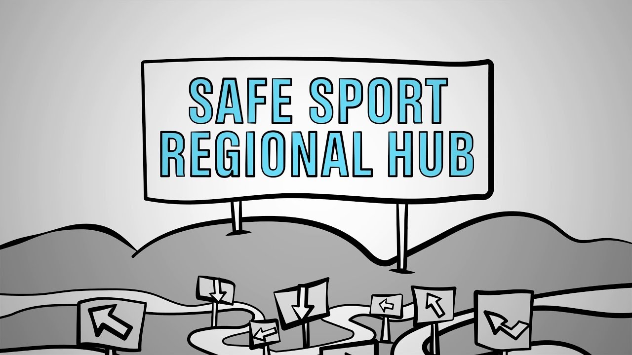 Discover the Safe Sport Regional Hub Initiative