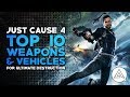 Just Cause 4 | Top 10 Weapons and Vehicles for Ultimate Destruction