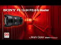 Sony FE 12-24 F2.8 G Master lens review