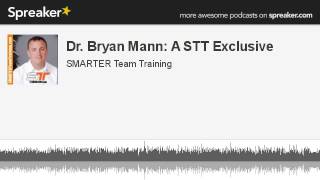 Dr. Bryan Mann: A STT Exclusive