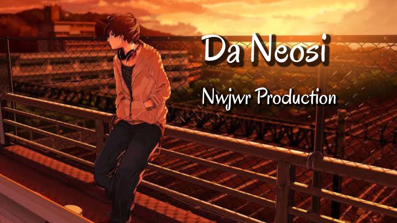 Da Neosi  Nwjwr Production  Bodo Official Song